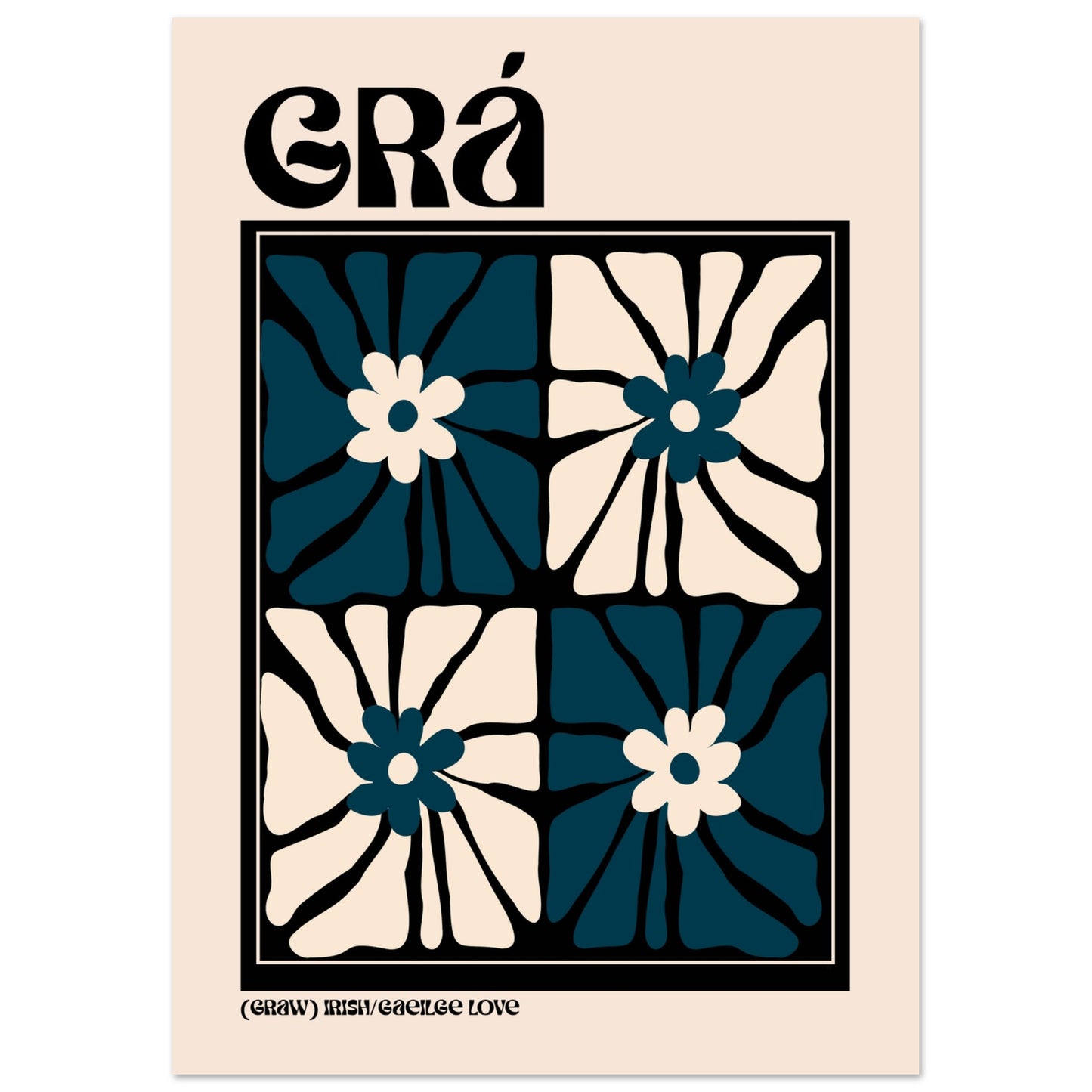 Grá (Love) Irish typography print — modern floral design on archival paper