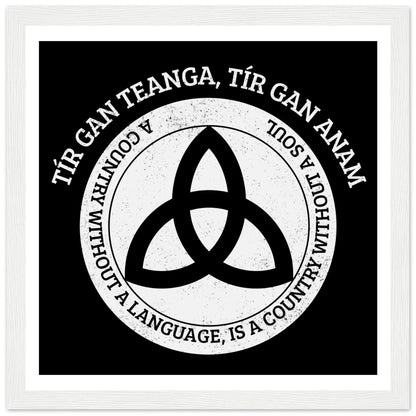 Tír gan teaga, tír gan anam – Gerahmter Druck in irischer Sprache